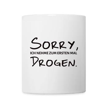Sorry Nehme Zum Ersten Mal Party Lustig Shirt - Tasse - Weiß - Vorne