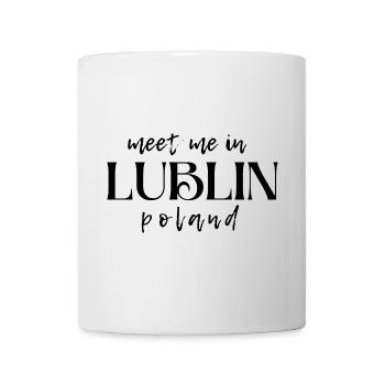 Meet Me In Lublin Poland - Mug - white - Front