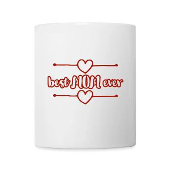best mom ever - Tasse - Weiß - Vorne