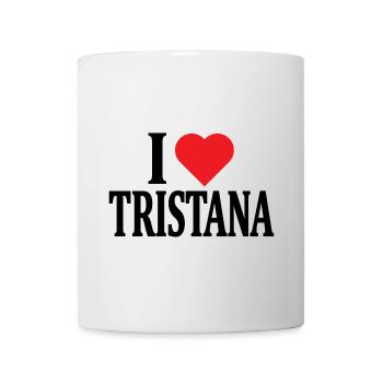 t-shirt I love Tristana idée cadeau t-shirt - Mug blanc - blanc - Devant