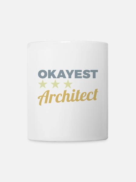 Okayest Architekt - Tasse - Weiß