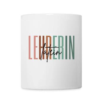 Lehrerin Latein Lateinlehrerin Gymnasium Geschenk - Tasse - Weiß - Vorne