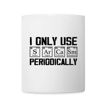 I Only Use Sarcasm Periodically - Funny Chemistry - Mug - white - Front