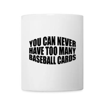 On n’a jamais trop de cartes de baseball 4 - Mug blanc - blanc - Devant
