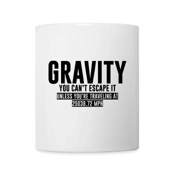 La gravité, vous ne pouvez pas y échapper - Mug blanc - blanc - Devant