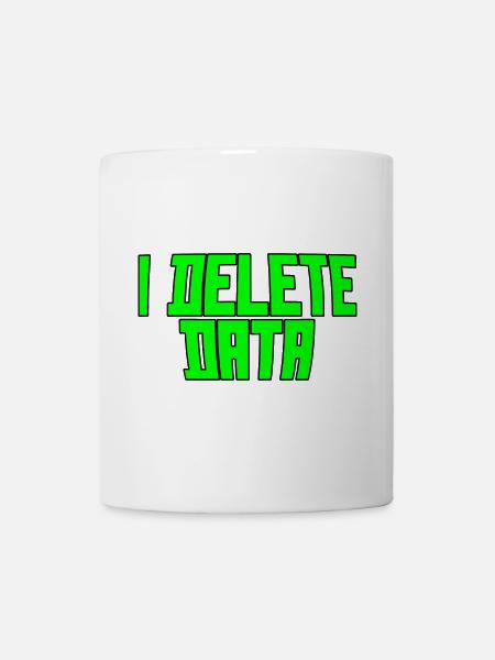 I Delete Data 3 - Tasse - Weiß