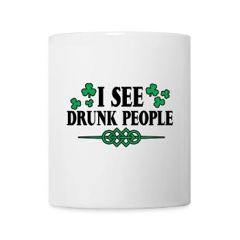 I See Drunk People 4 - Tasse - Weiß - Vorne