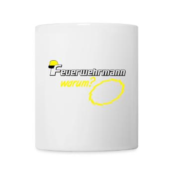 Volunteer Fire Brigade , Firefighter because I (25 - Mug - white - Front