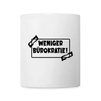 WENIGER BÜROKRATIE - Tasse - Weiß - Vorne