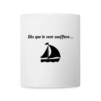 Dès que le vent soufflera - Mug blanc - blanc - Devant