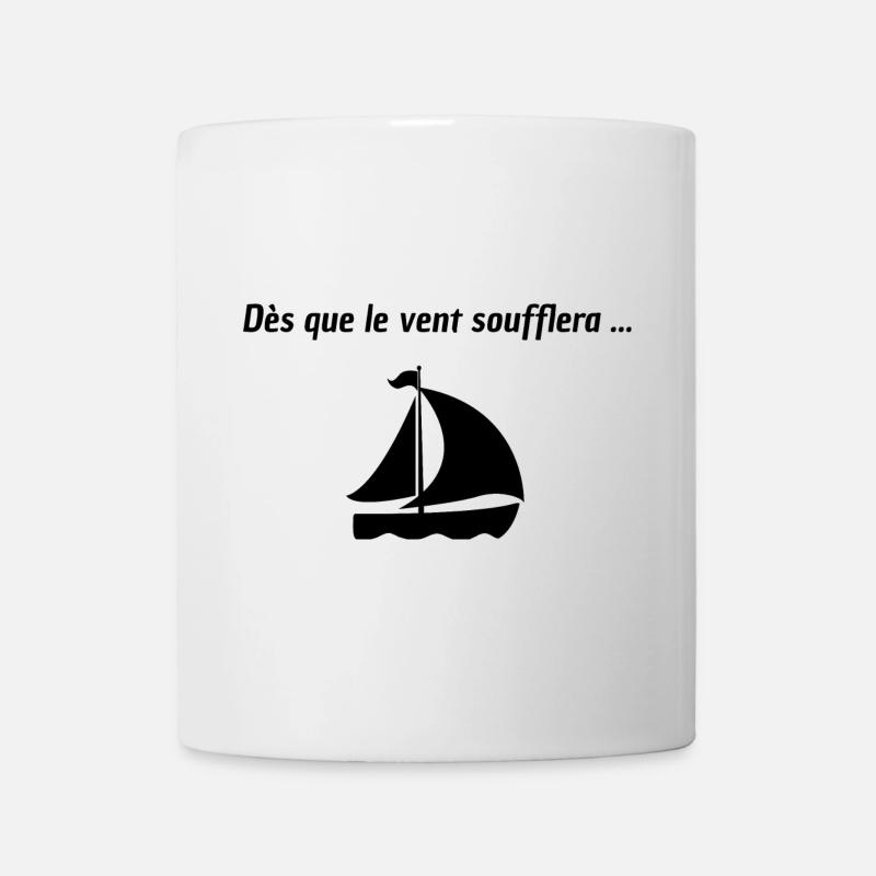 Dès que le vent soufflera - Mug blanc - blanc