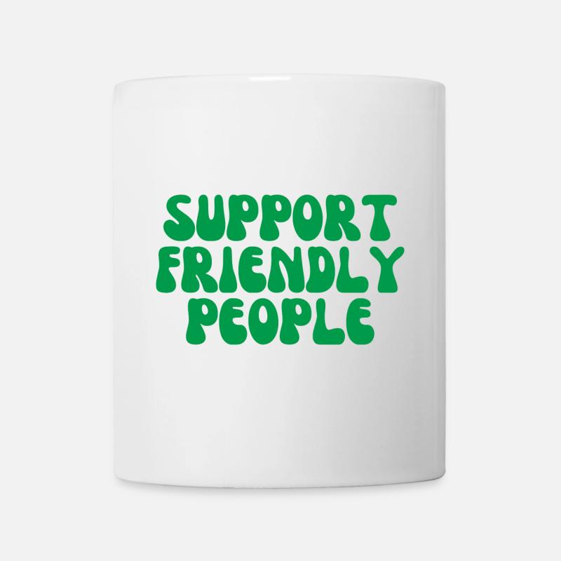 Support friendly people - Mug - white
