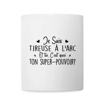 Tireuse à l'arc. C'est quoi ton super pouvoir ? - Mug blanc - blanc - Devant