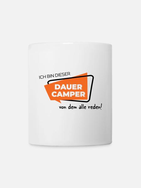 Dauercamper - Tasse - Weiß
