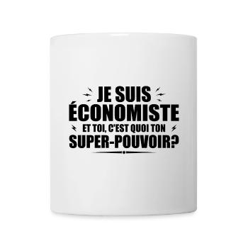 Ich bin Ökonom. Was ist deine Superkraft? - Tasse - Weiß - Vorne