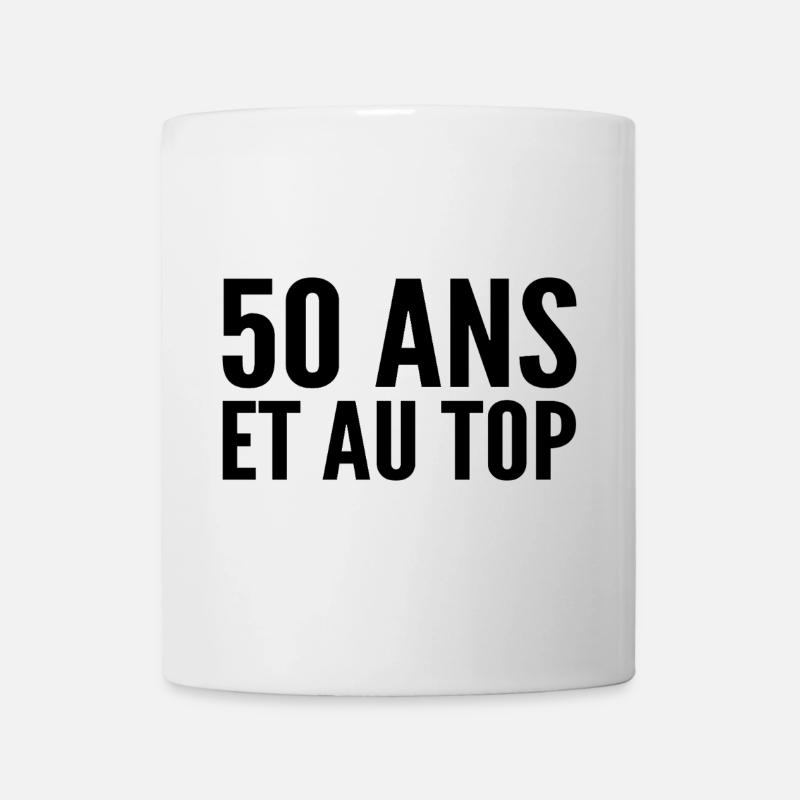 50 ans et au top - Mug blanc - blanc