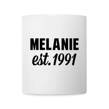 Melanie est 1991 - Tasse - Weiß - Vorne