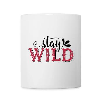 Stay Wild - Tasse - Weiß - Vorne