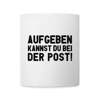 You can give up at the post office - Mug - white - Front