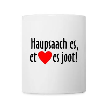 Haupsaach es et Hätz es joot - Kölsche Sprüche - Tasse - Weiß - Vorne