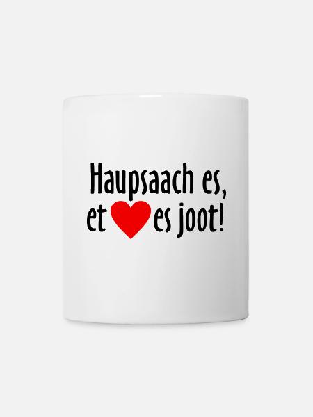 Haupsaach es et Hätz es joot - Kölsche Sprüche - Tasse - Weiß