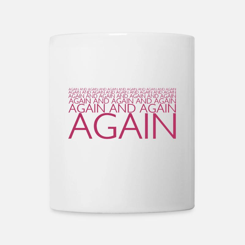 AGAIN AND AGAIN - Mug - white