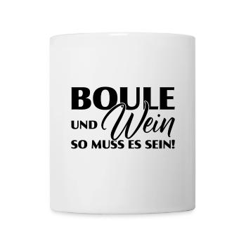 Boule und Wein so muss es sein! Petanque Weinglas - Tasse - Weiß - Vorne