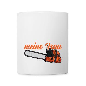 Förster Holzfäller Forstwirt Ich liebe meine Frau - Tasse - Weiß - Vorne