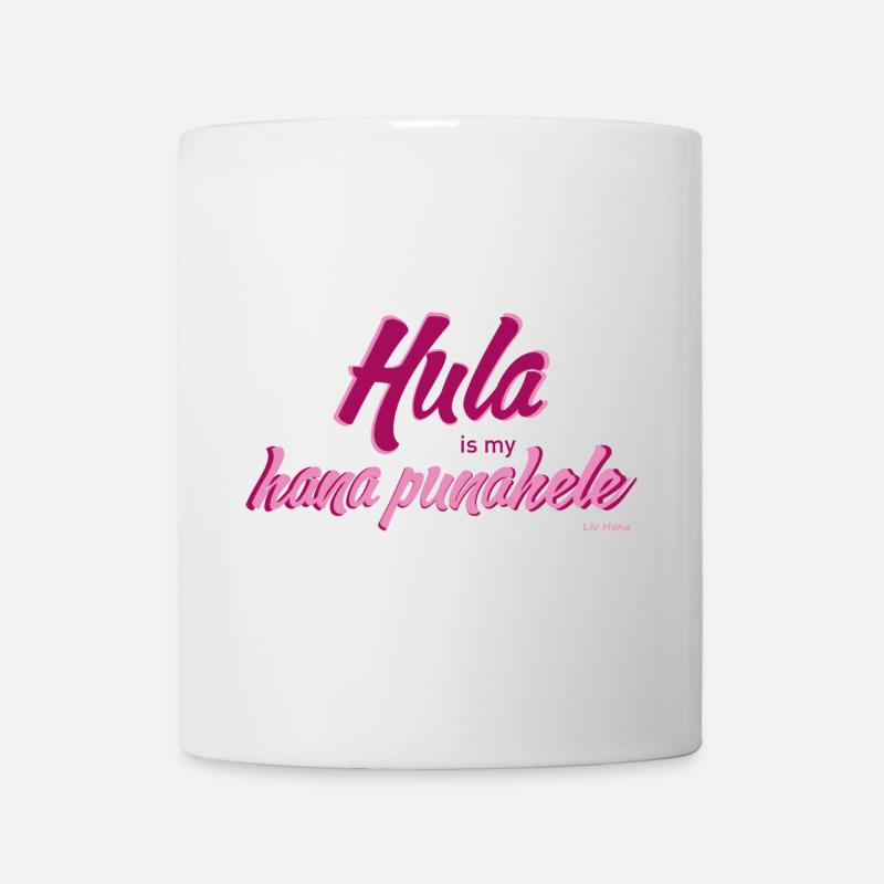 Hula est mon hana punahele - Mug blanc - blanc