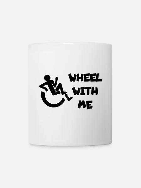 Rollen Sie mit mir in meinem Rollstuhl * - Tasse - Weiß