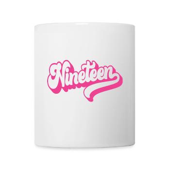 Nineteen 19th Birthday Girls Women 19 Years Old - Mug - white - Front