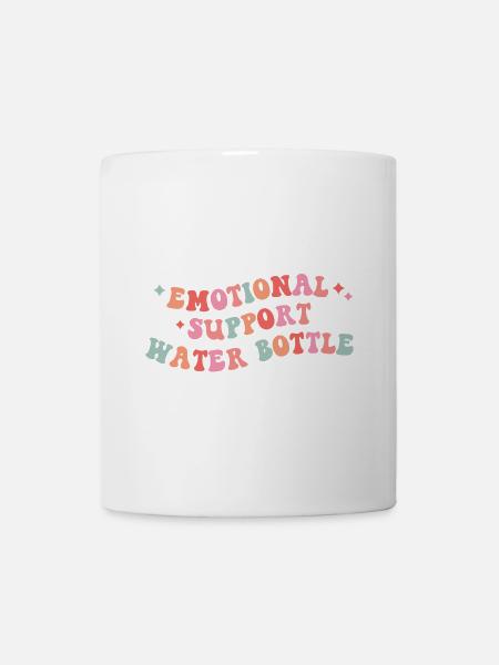 Bouteille d’eau de soutien émotionnel - Mug blanc - blanc