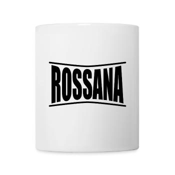 Rossana T-Shirt T-Shirt Geschenkidee - Tasse - Weiß - Vorne