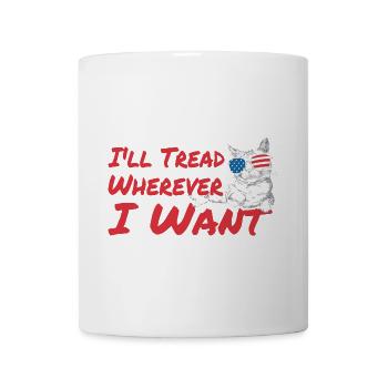 I'll Tread Wherever I Want Retro Vintage Cat Lover - Mug - white - Front
