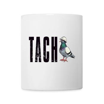 T-Shirt Ruhrpott Tach Dialekt Taube Ruhrgebiet - Tasse - Weiß - Vorne