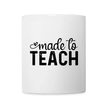 Made to Teach - Mug - white - Front