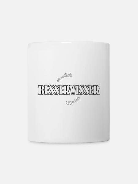 Besserwisser - staatlich geprüft - Tasse - Weiß