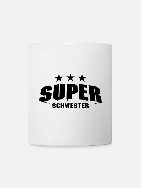 Super Schwester - Tasse - Weiß