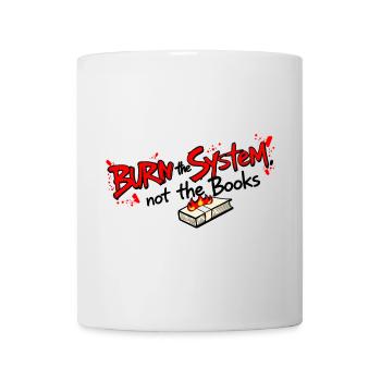 Burn the system - Mug - white - Front