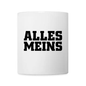 Alles meins - Tasse - Weiß - Vorne