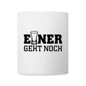 Einer geht noch - Tasse - Weiß - Vorne