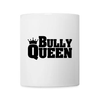 BULLY QUEEN Bulldog Dogs Dog Dogs Sayings - Mug - white - Front