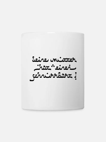 Deine mutter hat einen schnurrbart! - Tasse - Weiß