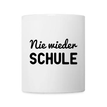 Nie Wieder Schule T-Shirt I Abi Abschluss Shirt - Tasse - Weiß - Vorne