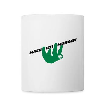 Faultier Mach ich morgen Spruch Prokrastination - Tasse - Weiß - Vorne