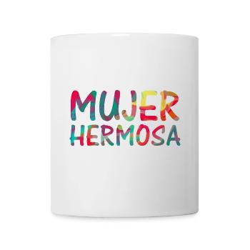 mujer hermosa t-shirt design espagnol text design - Mug blanc - blanc - Devant