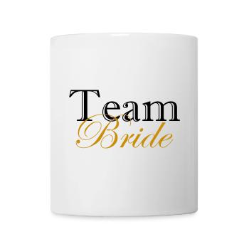 Team Bride T-Shirt Bachelor Gold Wedding Gift - Mug - white - Front