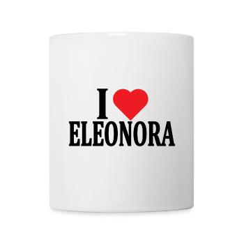 T-Shirt Ich liebe Eleonora T-Shirt Geschenkidee - Tasse - Weiß - Vorne