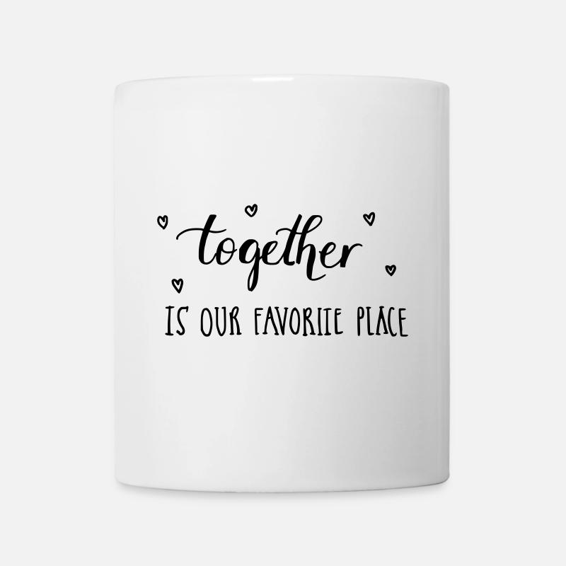 together is our favorite place - love - Mug - white