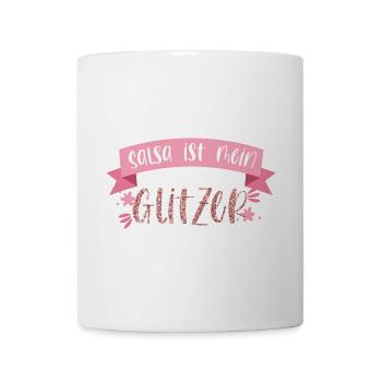 Salsa ist mein Glitzer! Tänzerin tanzen Geschenk - Tasse - Weiß - Vorne